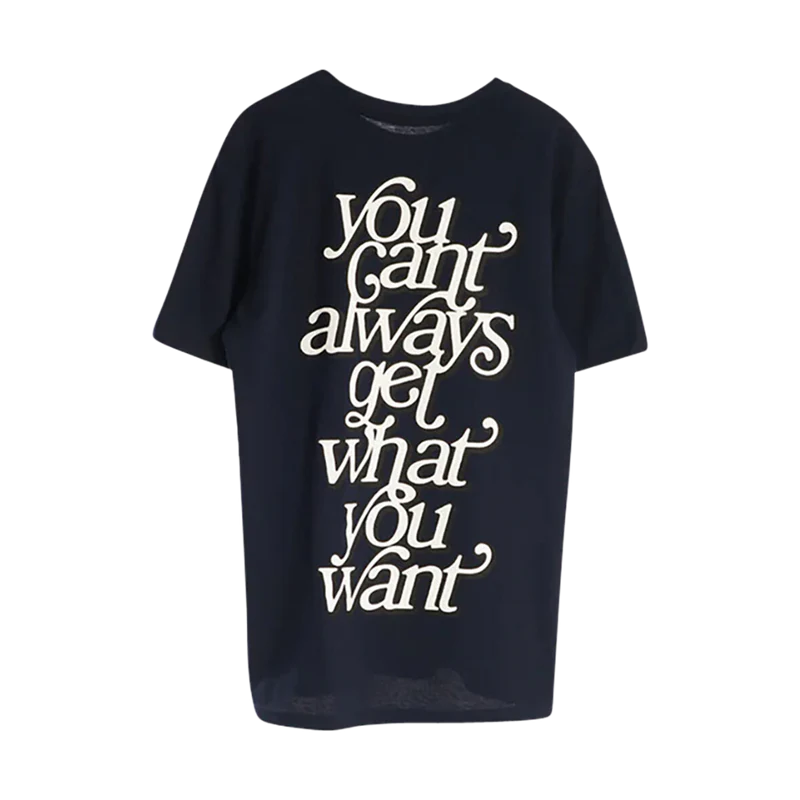 Carnaby - You Can't Always Get What You Want T-Shirt