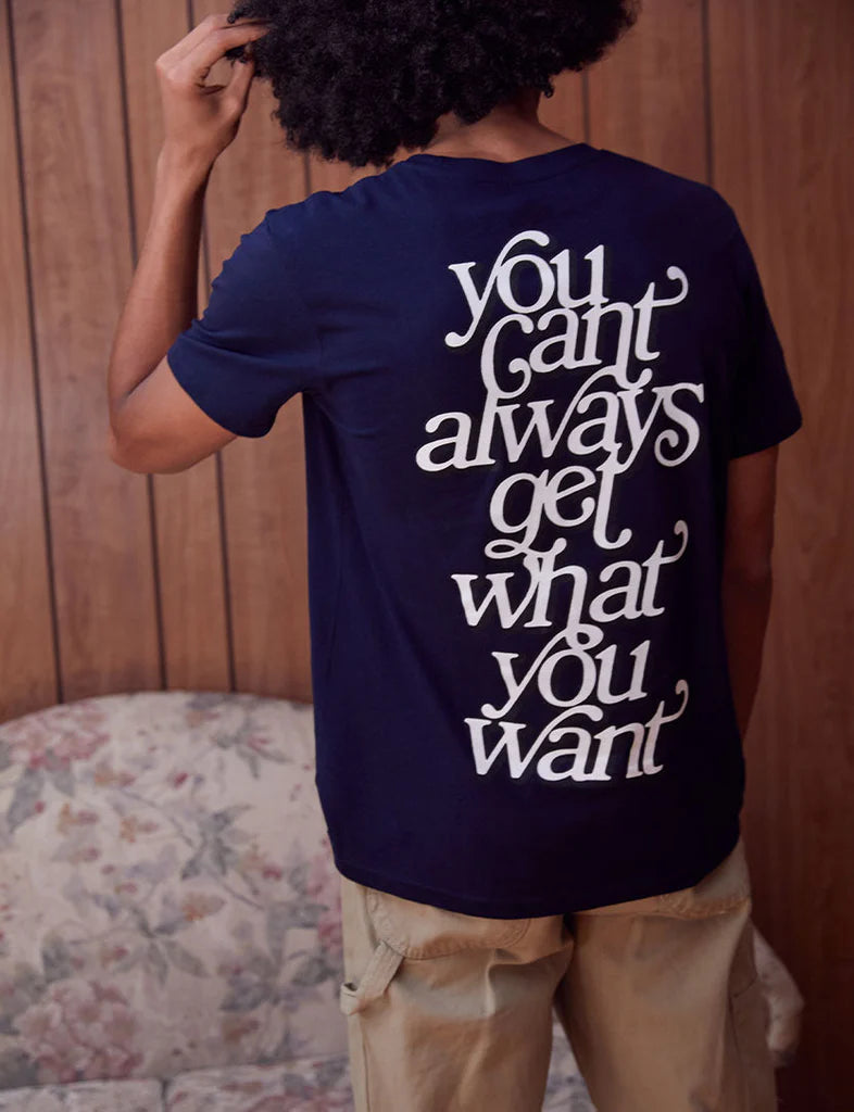 Carnaby - You Can't Always Get What You Want T-Shirt